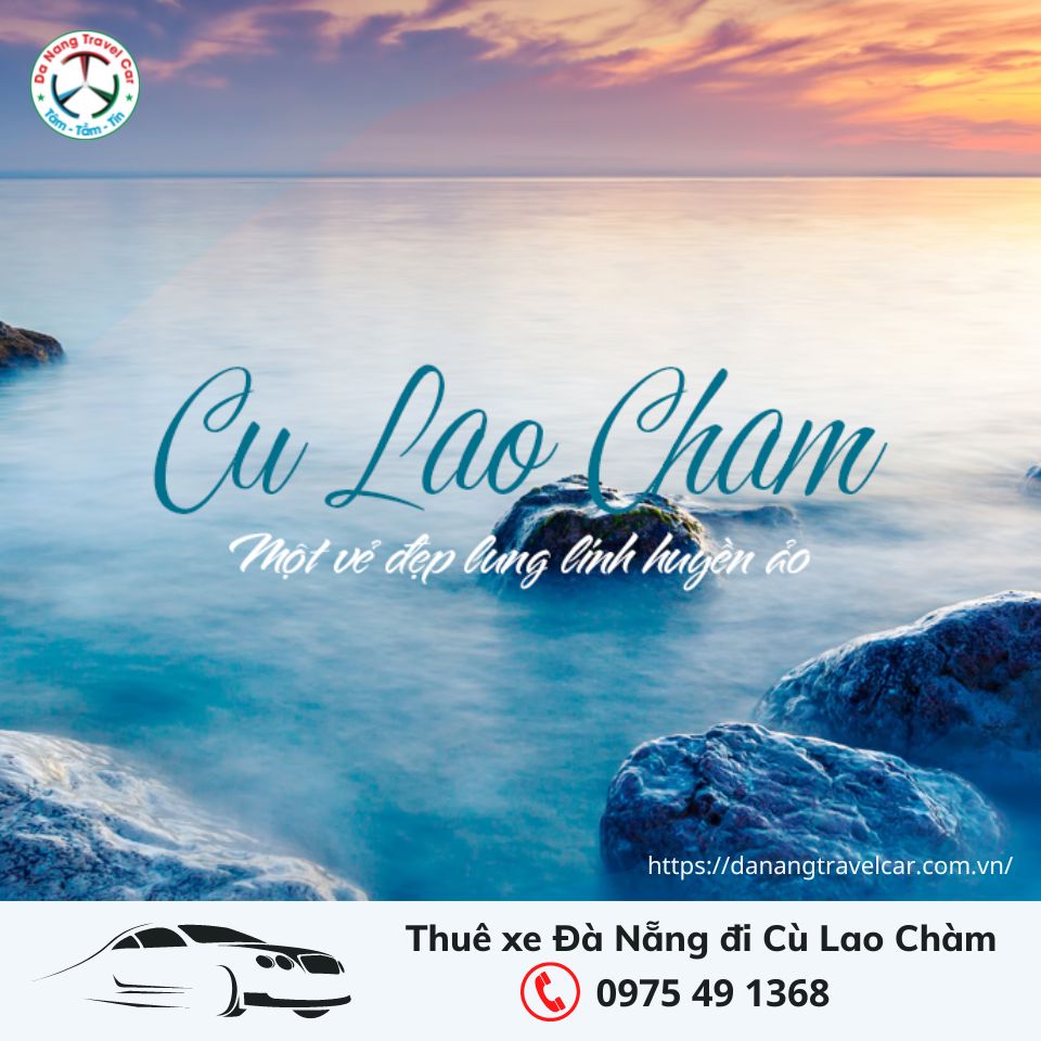 Bảng giá thuê xe Đà Nẵng đi Cù Lao Chàm.