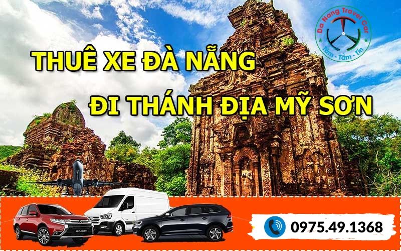 thuê xe Đà Nẵng đi Mỹ Sơn - Hội An