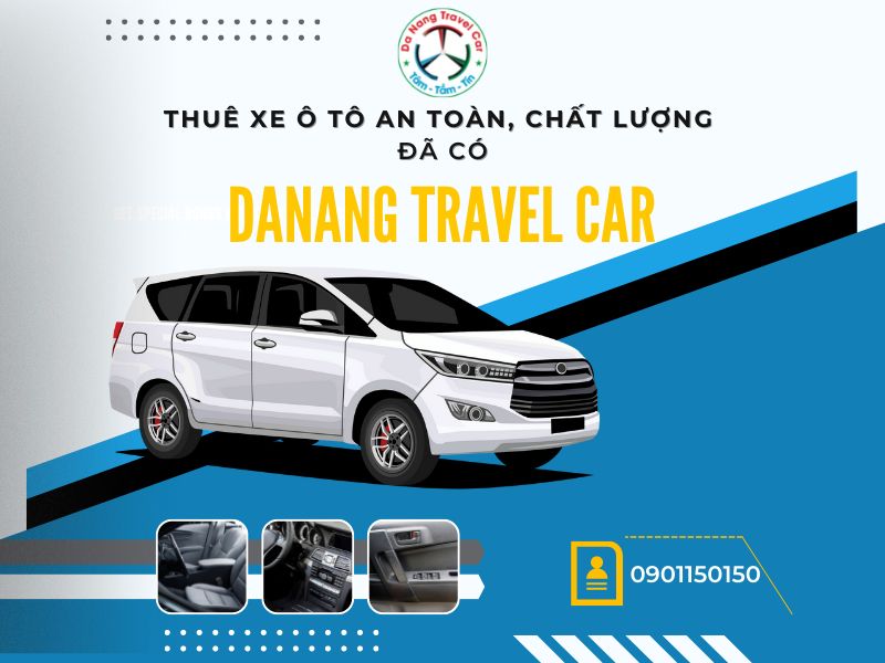 Chọn thuê xe ô tô an toàn tại Da Nang Travel Car