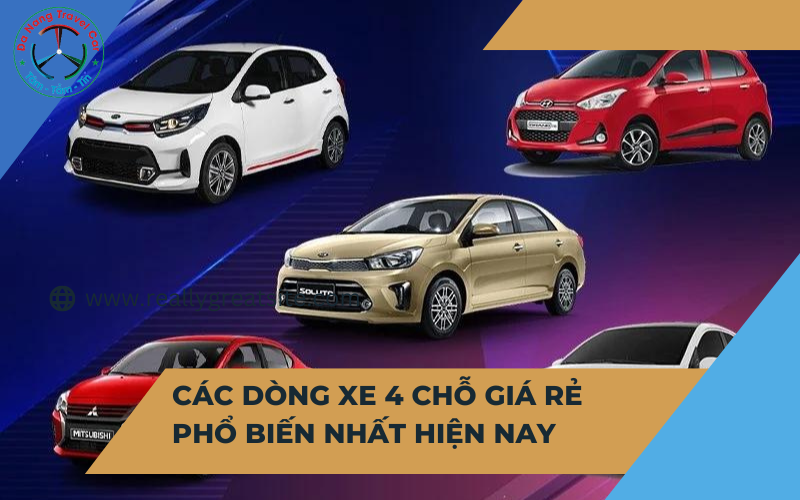 Các dòng xe 4 chỗ giá rẻ phổ biến nhất hiện nay