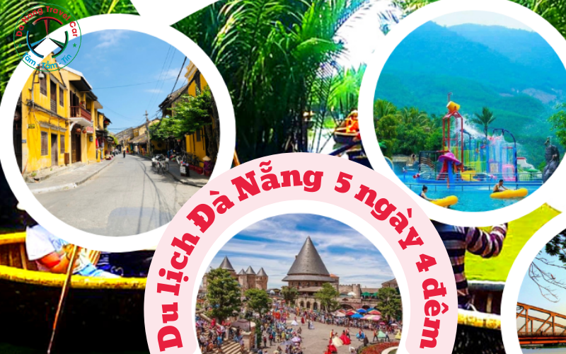 lịch trình du lịch đà nẵng 5 ngày 4 đêm