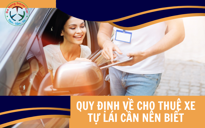 Quy định về cho thuê xe tự lái cần nên biết