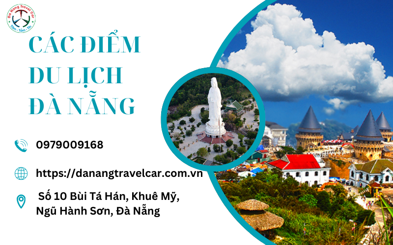 Các địa điểm du lịch Đà Nẵng tuyệt vời cho kỳ nghỉ lý tưởng