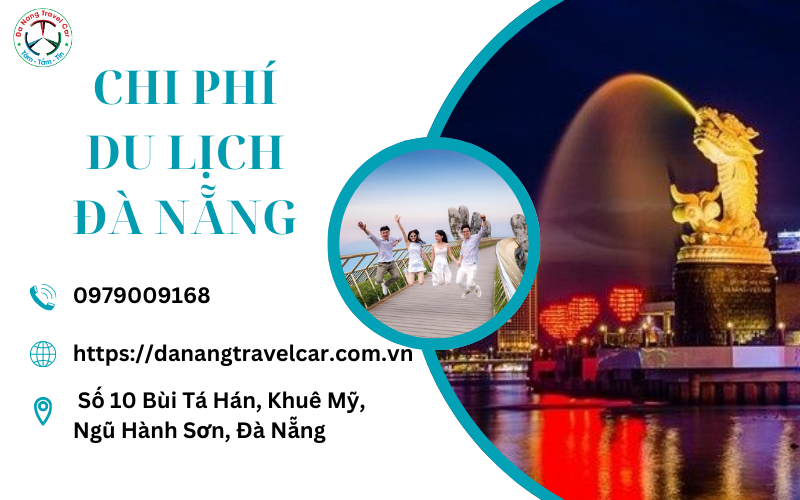 Bí quyết tiết kiệm chi phí du lịch Đà Nẵng cho nhóm bạn trẻ