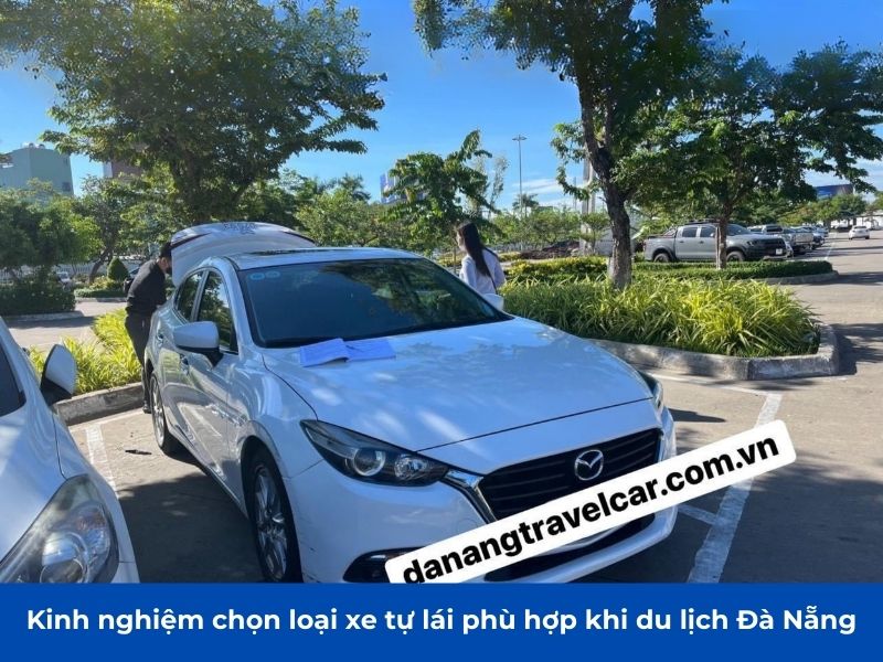 Kinh nghiệm chọn loại xe tự lái phù hợp khi du lịch Đà Nẵng