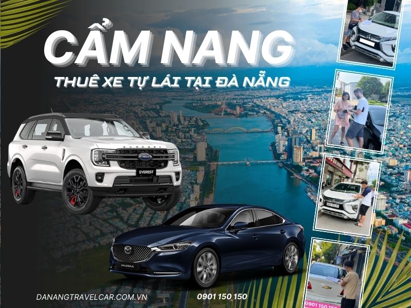 Cẩm nang thuê xe tự lái tại Đà Nẵng